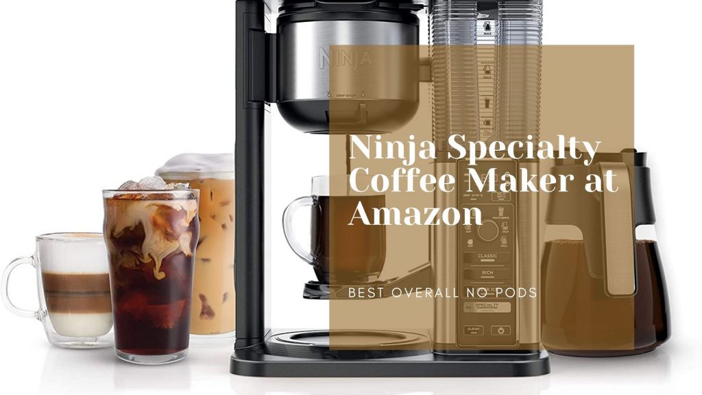 Ninja Specialty Coffee Maker